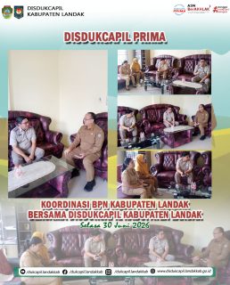 Koordinasi BPN Kabupaten Landak Bersama Disdukcapil Kabupaten Landak

Selasa 30 Juni 2026