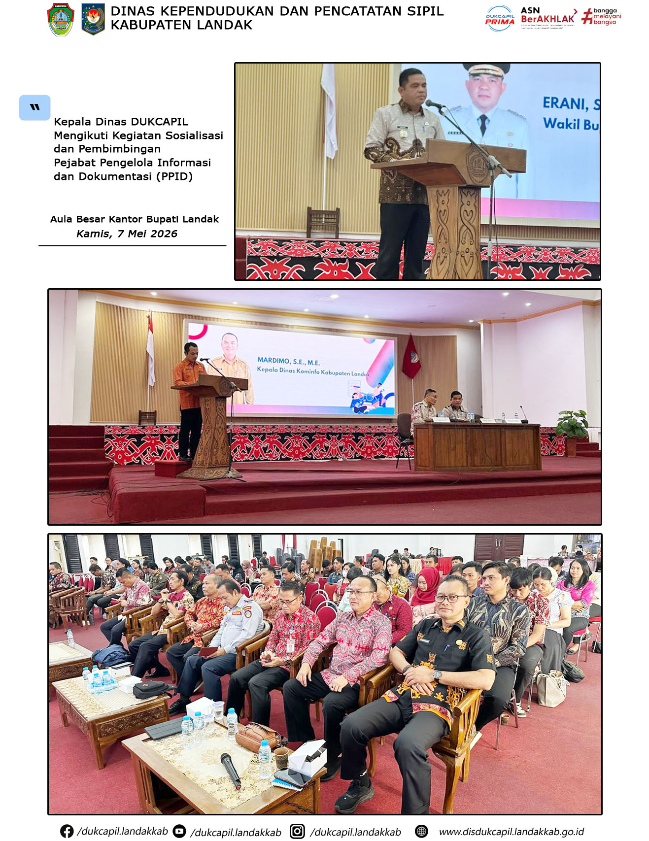 Kepala dinas Dukcapil Mengikuti Kegiatan Sosialisasi dan Pembimbingan Pejabat Pengelola Informasi dan Dokumentasi ( PPID)

Aula Besar Kantor Bupati Landak, 7 Mei 2026